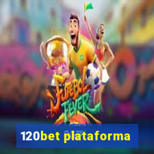 120bet plataforma